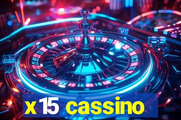 x15 cassino